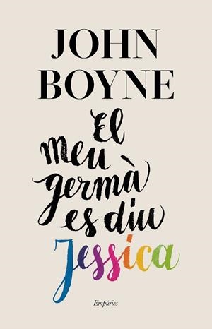 MEU GERMÀ ES DIU JESSICA | 9788417879440 | BOYNE, JOHN