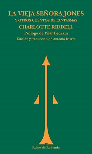 VIEJA SEÑORA JONES Y OTROS CUENTOS DE FANTASMAS | 9788494725654 | RIDDELL, CHARLOTTE