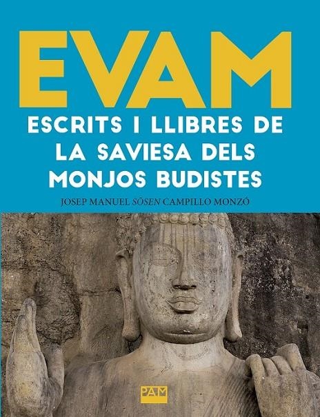 EVAM. ESCRITS I LLIBRES DE LA SAVIESA DELS MONJOS | 9788491911067 | SOSEN