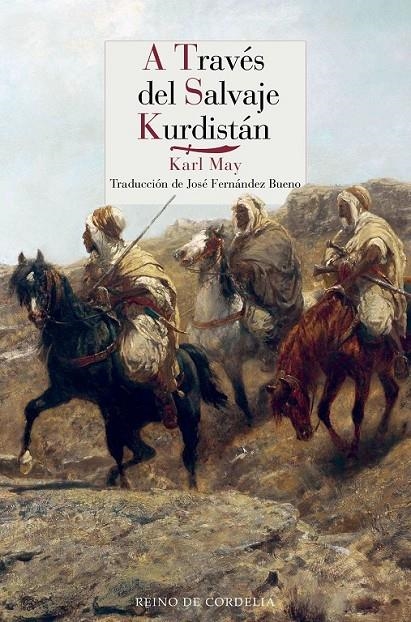 A TRAVÉS DEL SALVAJE KURDISTÁN | 9788416968459 | MAY, KARL