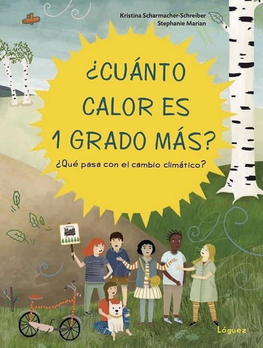 CUÁNTO CALOR ES 1 GRADO MÁS? | 9788412052183 | SCHAMACHER-SCHREIBER, KRISTINA