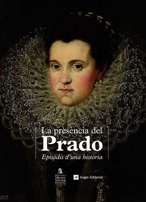 PRESÈNCIA DEL PRADO | 9788418197055 | ORIHUELA MAESO, MERCEDES/PÉREZ TORRES, LUZ/ROSICH SALVÓ, MIREIA/ÁLVAREZ CALDERÓN, MÒNICA