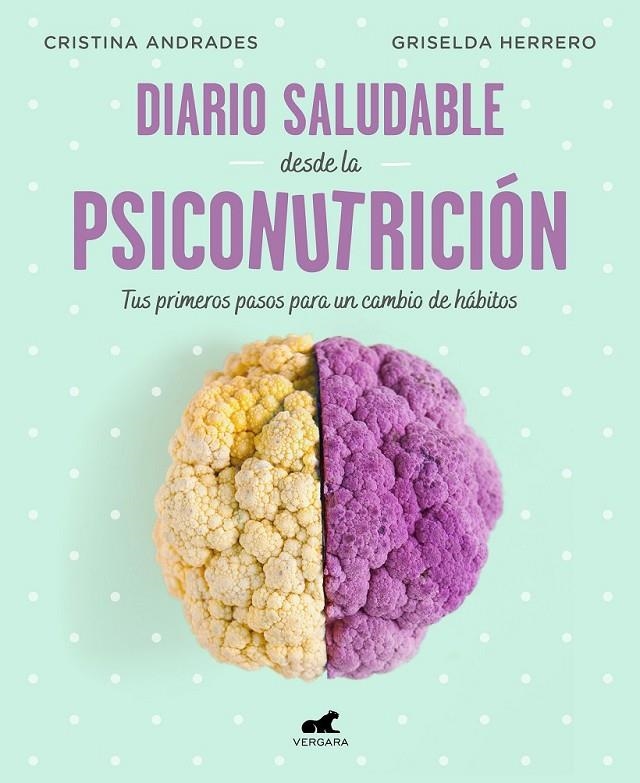 DIARIO SALUDABLE D LA PSICONUTRICION | 9788417664947 | ANDRADES RAMIREZ, CRISTINA