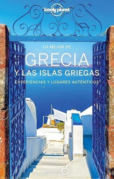 LO MEJOR DE GRECIA Y LAS ISLAS GRIEGAS 4 | 9788408225782 | ARMSTRONG, KATE/BUTLER, STUART/DRAGICEVICH, PETER/KAMINSKI, ANNA/MCNAUGHTAN, HUGH/MO