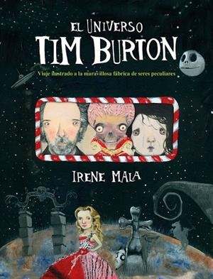 UNIVERSO TIM BURTON | 9788417858810 | MALA, IRENE