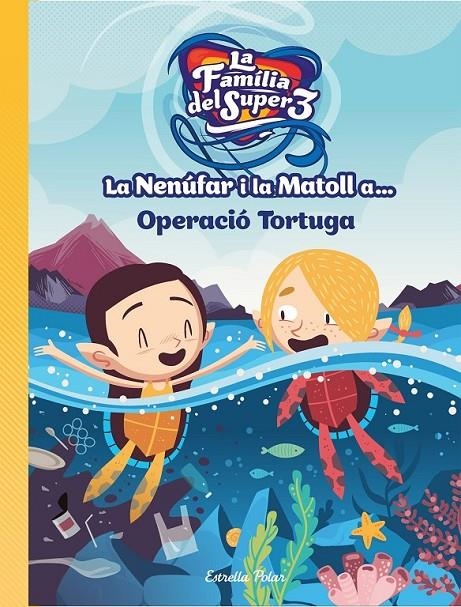 NENÚFAR I LA MATOLL A... OPERACIÓ TORTUGA | 9788418134234 | HAUSMANN, GERARD/CRISTINA JIMÉNEZ