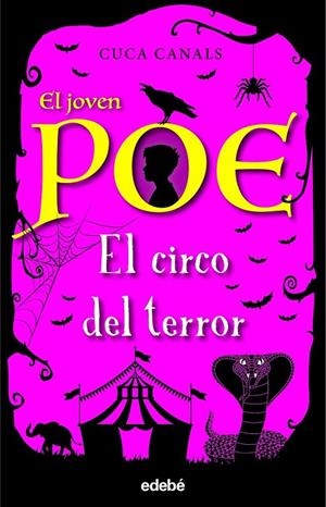 CIRCO DE TERROR EL JOVEN POE | 9788468348179 | CANALS, CUCA