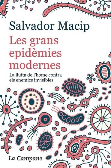 GRAN EPIDEMIES MODERNES,LES | 9788416863983 | MACIP, SALVADOR