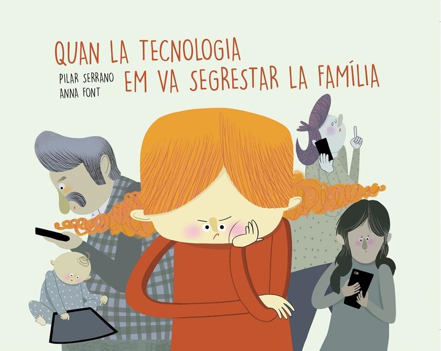 QUAN LA TECNOLOGIA EM VA SEGRESTAR LA FAMILIA | 9788417303853 | SERRANO, PILAR