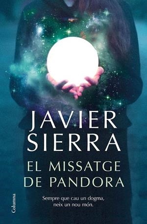MISSATGE DE PANDORA | 9788466426909 | SIERRA, JAVIER