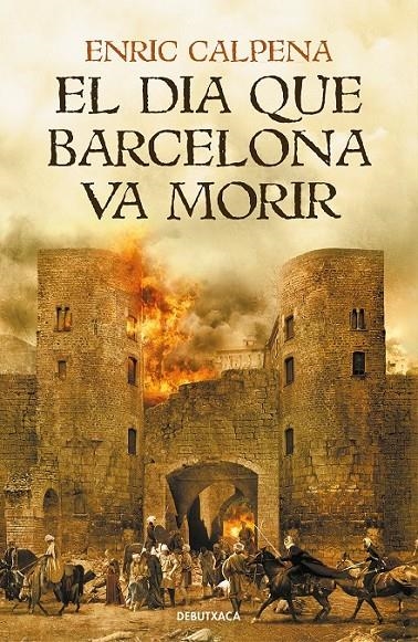 DIA QUE BARCELONA VA MORIR | 9788418132056 | CALPENA, ENRIC