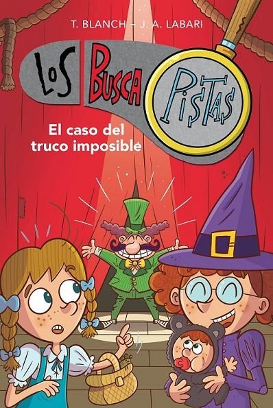 CASO DEL TRUCO IMPOSIBLE (SERIE LOS BUSCAPISTAS 12) | 9788417922900 | BLANCH, TERESA/LABARI, JOSÉ ÁNGEL