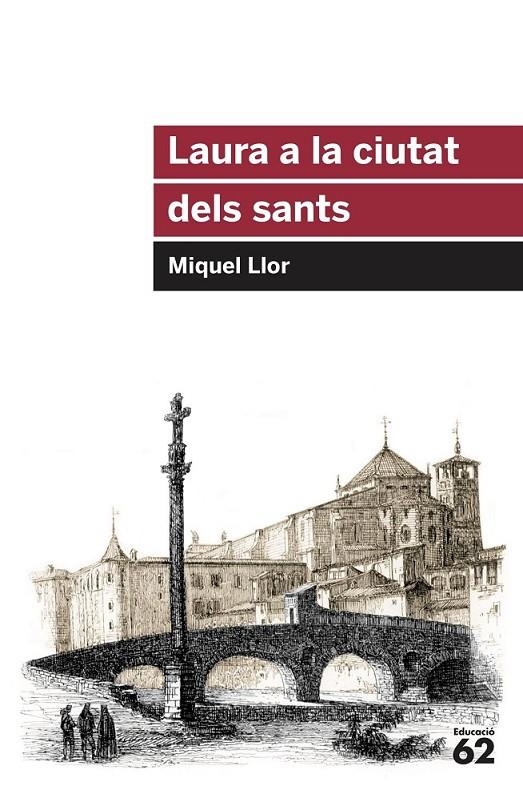 LAURA A LA CIUTAT DELS SANTS | 9788415954651 | LLOR, MIQUEL