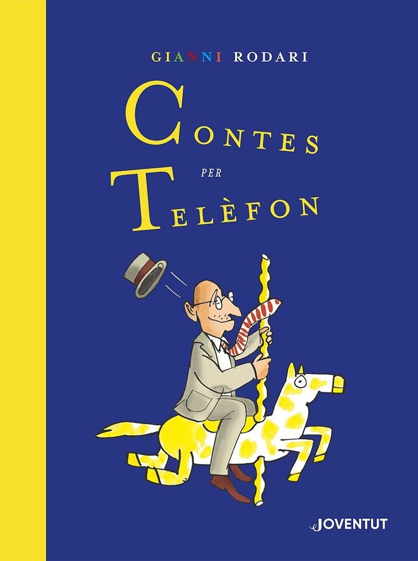 CONTES PER TELÈFON. EDICIÓ ESPECIAL | 9788426146649 | RODARI, GIANNI