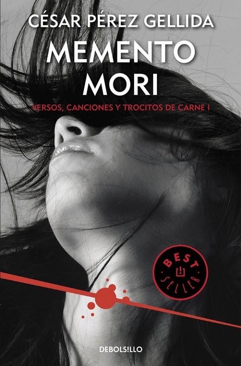 MEMENTO MORI (VERSOS, CANCIONES Y TROCITOS DE CARNE 1) | 9788466332392 | PÉREZ GELLIDA, CÉSAR