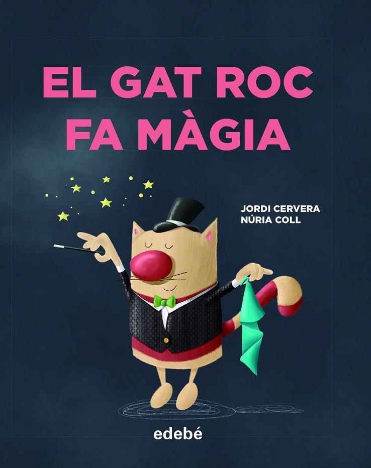 GAT ROC FA MÀGIA | 9788468346335 | CERVERA I NOGUÉS, JORDI