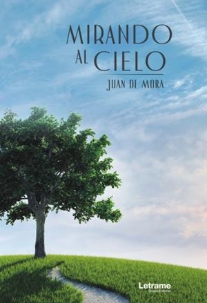 MIRANDO AL CIELO | 9788418024740 | DE MORA, JUAN