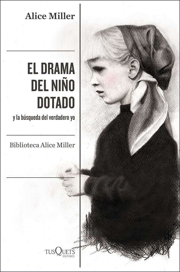DRAMA DEL NIÑO DOTADO | 9788490668108 | MILLER, ALICE