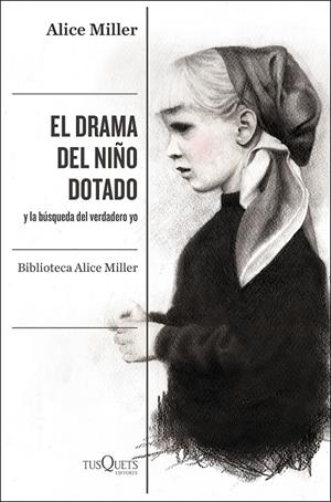 DRAMA DEL NIÑO DOTADO | 9788490668108 | MILLER, ALICE