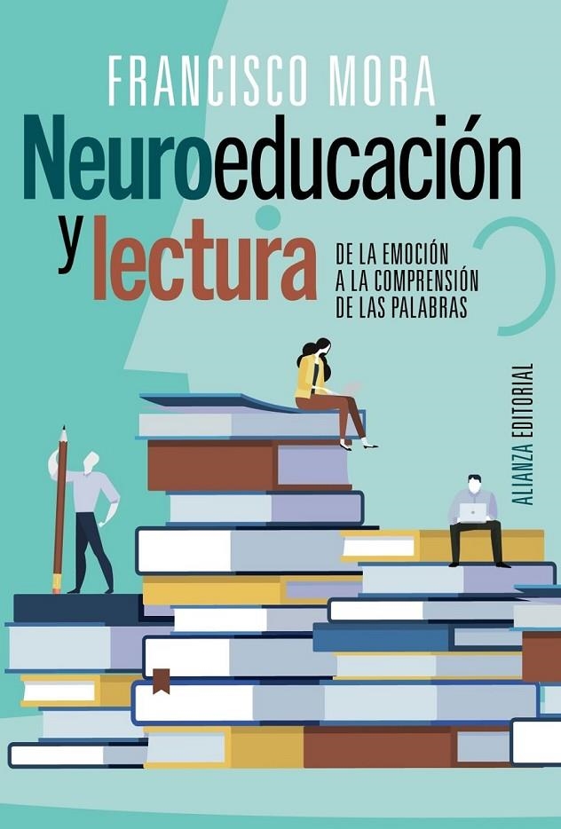 NEUROEDUCACIÓN Y LECTURA | 9788491819400 | MORA, FRANCISCO