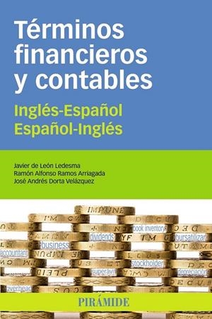 TERMINOS FINANCIEROS Y CONTABLES : INGLES-ESPAÑOL, ESPAÑOL-I | 9788436827170 | LEON LEDESMA, JAVIER DE [VER TITULOS]