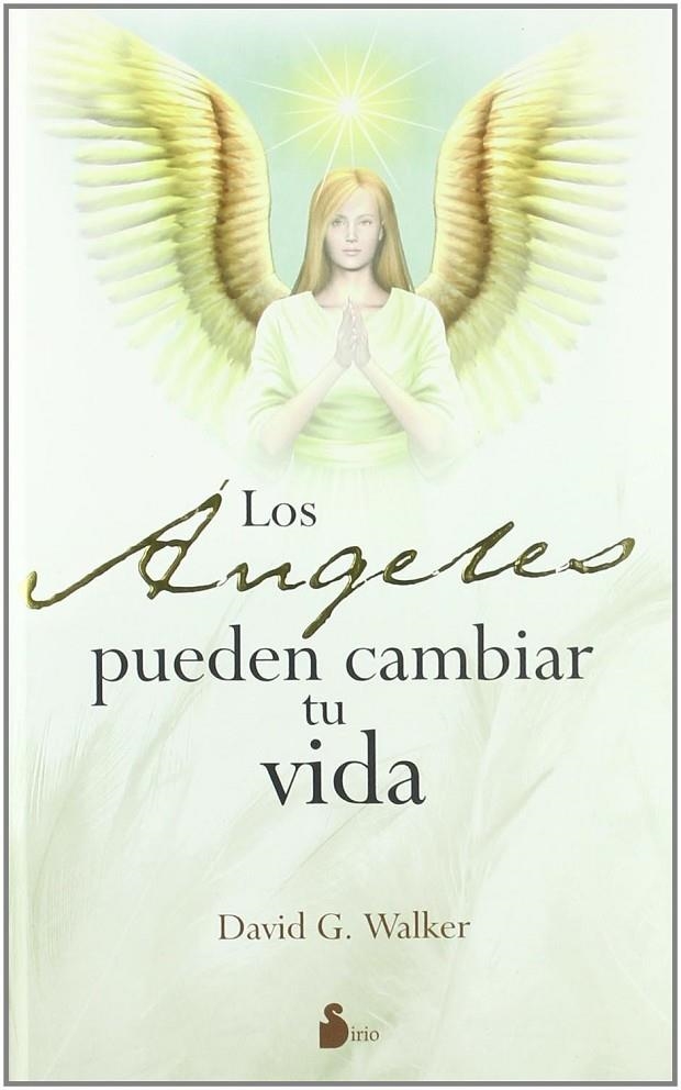 ANGELES PUEDEN CAMBIAR TU VIDA | 9788478086139 | WALKER, DAVID G. [VER TITULOS]