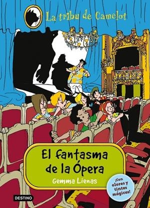 FANTASMA DE LA OPERA - TRIBU DE CAMELOT | 9788408013648 | LIENAS MASSOT, GEMMA