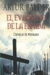 EVANGELIO DE LA ESPADA, EL | 9788435019323 | BALDER, ARTUR