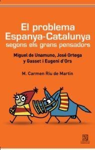 PROBLEMA DE ESPANYA-CATALUNYA,EL | 9788492806287 | RIU,MCARME