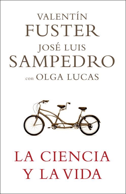 CIENCIA Y LA VIDA, LA | 9788401336768 | FUSTER, VALENTÍ / SAMPEDRO, JOSÉ LUIS