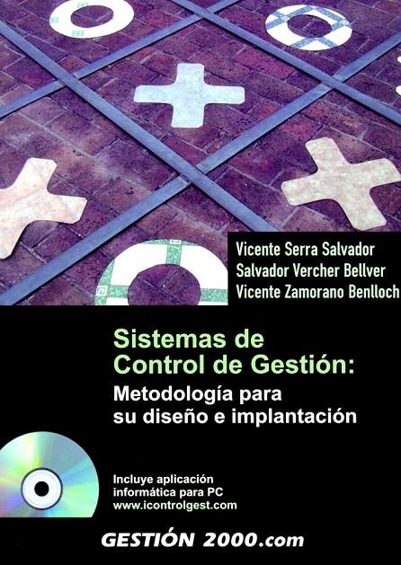 SISTEMAS DE CONTROL DE GESTION : METODOLOGIA PARA SU DISEÑO | 9788496426283 | SERRA, VICENTE
