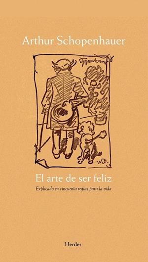 ARTE DE SER FELIZ,EL | 9788425426285 | SCHOPENHAUER, ARTHUR  / VOLPI, FRANCO COMP.