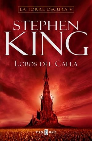 TORRE OSCURA 5 : LOBOS DEL CALLA | 9788401335297 | KING, STEPHEN
