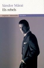 REBELS, ELS | 9788497874298 | MARAI, SANDOR