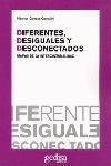 DIFERENTES, DESIGUALES Y DESCONECTADOS: MAPAS DE LA INTERCUL | 9788497840446 | GARCIA CANCLINI, NESTOR