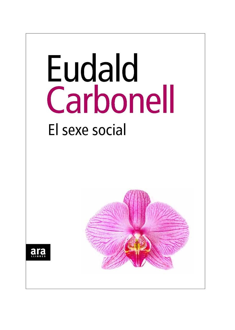 SEXE SOCIAL | 9788492552931 | CARBONELL, EUDALD
