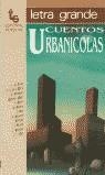 CUENTOS URBANICOLAS | 9788478840236 | VARIOS