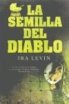 SEMILLA DEL DIABLO,LA | 9788466646284 | LEVIN,IRA