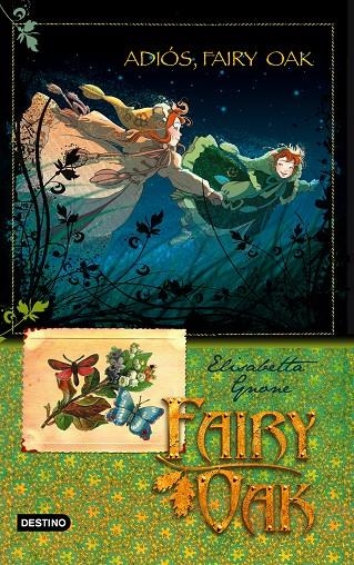 FAIRY OAK 4- ADIÓS A FAIRY OAK | 9788408094463 | GNONE, ELISABETTA