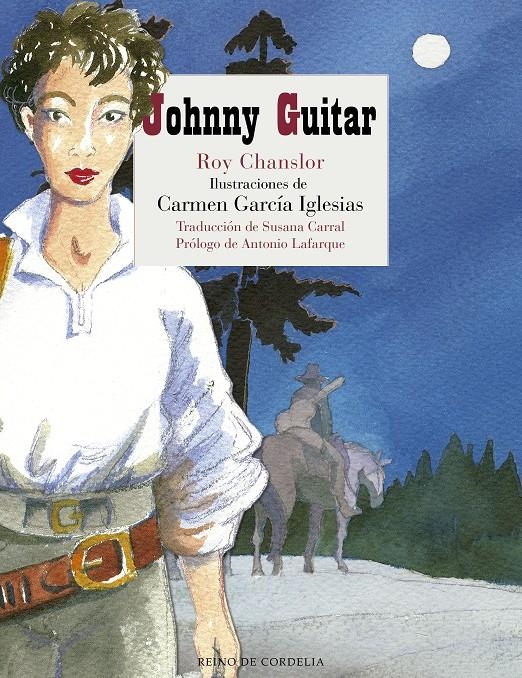 JOHNNY GUITAR | 9788416968350 | CHANSLOR, ROY- IGLESIAS GARCÍA CARMEN
