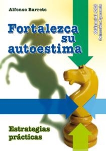 FORTALEZCA SU AUTOESTIMA | 9788498428223 | BARRETO NIETO, ALFONSO