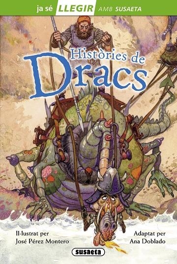 HISTÒRIES DE DRACS | 9788467732870 | DOBLADO , ANNA - MONTERO PÉREZ JOSÉ