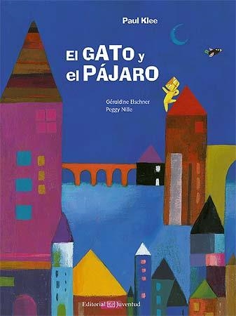GATO Y PAJARO | 9788426140906 | ELSCHNER, GERALDINE- KLEE PAUL