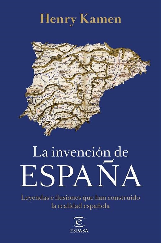 INVENCIÓN DE ESPAÑA | 9788467058161 | KAMEN, HENRY