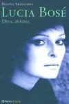 LUCIA BOSE. DIVA, DIVINA | 9788408046967 | ARANGUREN, BEGOÑA