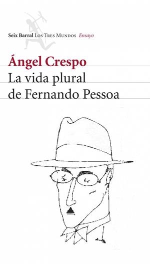 VIDA PLURAL DE FERNANDO PESSOA, LA | 9788432209024 | CRESPO, ANGEL