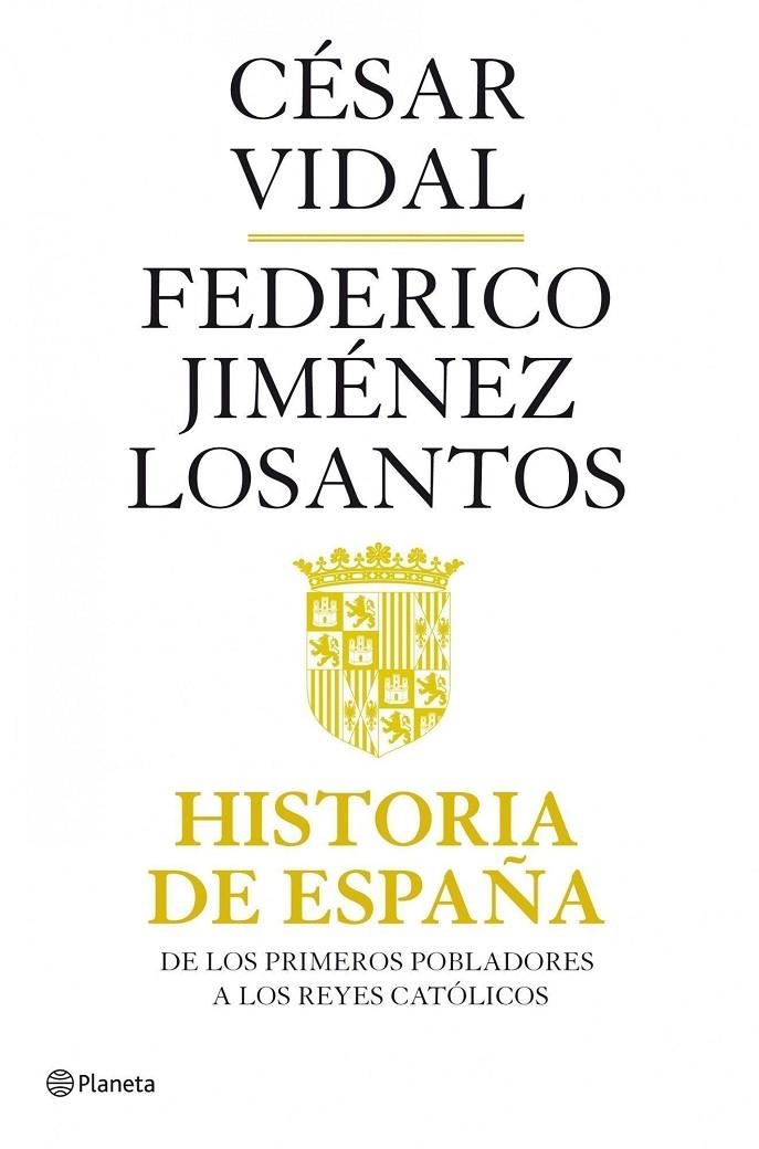 HISTORIA DE ESPAÑA | 9788408082118 | VIDAL , CESAR
