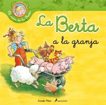 BERTA A LA GRANJA | 9788499326276 | SCHNEIDER, LIANE