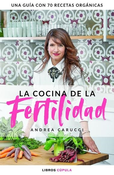 COCINA DE LA FERTILIDAD | 9788448025328 | CARUCCI, ANDREA