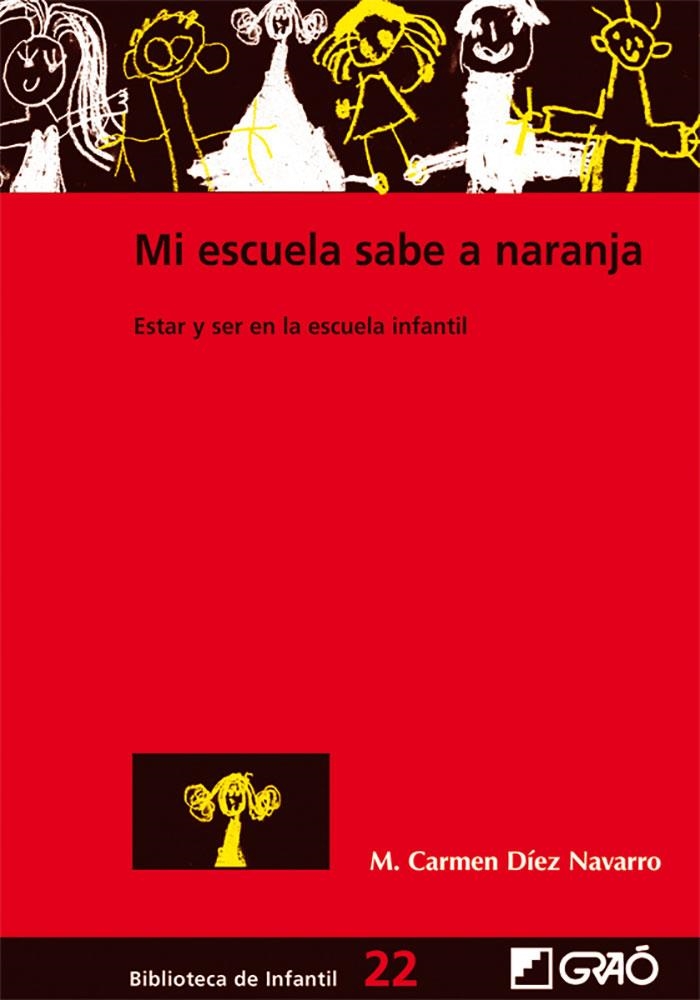 MI ESCUELA SABE A NARANJA | 9788478275205 | DÍEZ NAVARRO, MARÍA DEL CARMEN